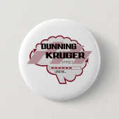 Sarcastic Dunning Kruger Effekt Gehirnillustration Button (Vorderseite)