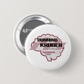 Sarcastic Dunning Kruger Effekt Gehirnillustration Button (Vorne & Hinten)