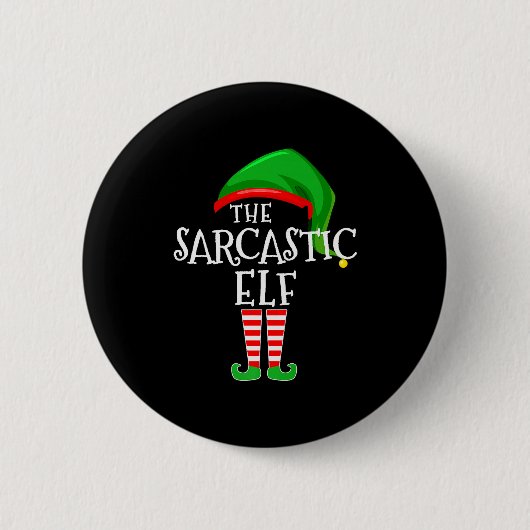 Sarcastic Elf Family Matching Group Christmas Prem Button (Vorderseite)