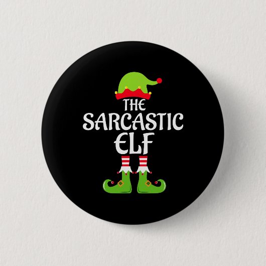 Sarcastic Elf Matching Family Group - Weihnachtsfe Button (Vorderseite)