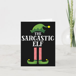 Sarcastic Elf Matching Family Group - Weihnachtsfe Karte