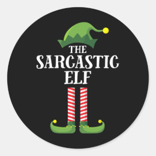 Sarcastic Elf Matching Family Group - Weihnachtsfe Runder Aufkleber