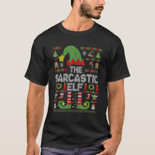 Sarcastic Elf Matching Family Group - Weihnachtsfe T-Shirt