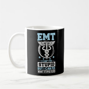 Sarcastic EMS Emergency EMT I kann nicht stupid be Kaffeetasse