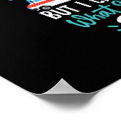 Sarcastic EMS Emergency EMT I Kann nicht stupid be Poster (Ecke)