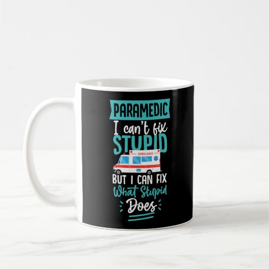 Sarcastic EMS Emergency Paramedic kann nicht stupi Kaffeetasse (Links)