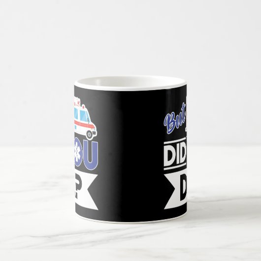 Sarcastic EMT EMS paramedic Emergency haben Sie Di Kaffeetasse (Mittel)