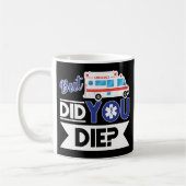 Sarcastic EMT EMS paramedic Emergency haben Sie Di Kaffeetasse (Links)