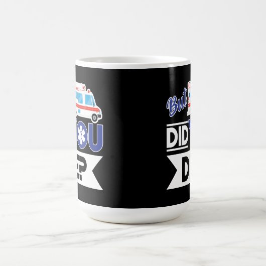 Sarcastic EMT EMS paramedic Emergency haben Sie Di Kaffeetasse (Mittel)