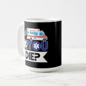 Sarcastic EMT EMS paramedic Emergency haben Sie Di Kaffeetasse (Vorderseite Links)