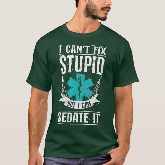 Sarcastic EMT paramedic EMS Emergency I Cant Fix T-Shirt (Vorderseite)