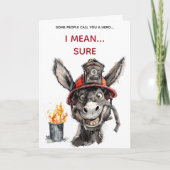 Sarcastic Firefighter Jackass Birthday Card Karte (Vorderseite)