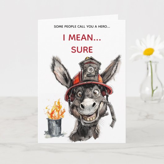 Sarcastic Firefighter Jackass Birthday Card Karte (Kleine Pflanze)