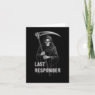 Sarcastic First Responder Grim Sensenmann Emt Ems Karte