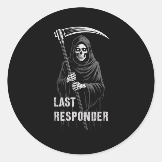 Sarcastic First Responder Grim Sensenmann Emt Ems Runder Aufkleber (Vorderseite)