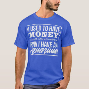 Sarcastic Fish Design Zitat jetzt habe ich Aquarie T-Shirt