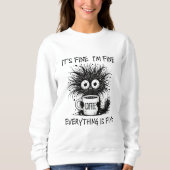 Sarcastic Funny Cat Es ist gut, dass ich gut bin Sweatshirt (Vorderseite)