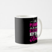 Sarcastic Funny Jokes Plumber Girlfriend Ehefrau Kaffeetasse (VorderseiteRechts)