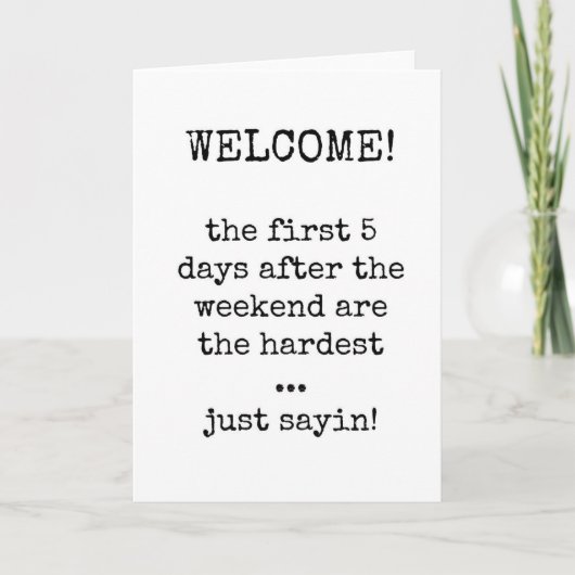 Sarcastic, Funny, New Employee Welcome Card Karte (Vorderseite)