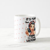 Sarcastic Funny Quote Girls Ding Kaffeetasse (VorderseiteRechts)