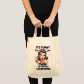 Sarcastic Funny Quote Girls Ding Tragetasche (Vorderseite (Produkt))