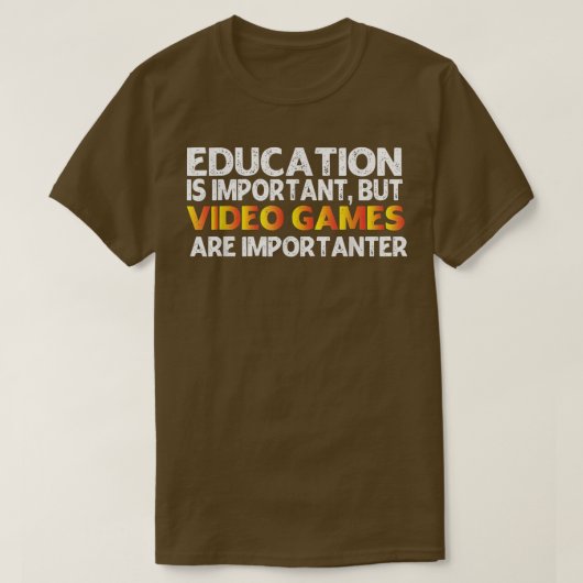 Sarcastic Funny Video Games Player T-Shirt (Design vorne)