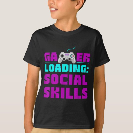 Sarcastic Gamer Loading Social Skills Funny Video  T-Shirt (Vorderseite)