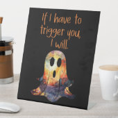 Sarcastic Ghost Trigger Warnung Sockelschild (In Situ)