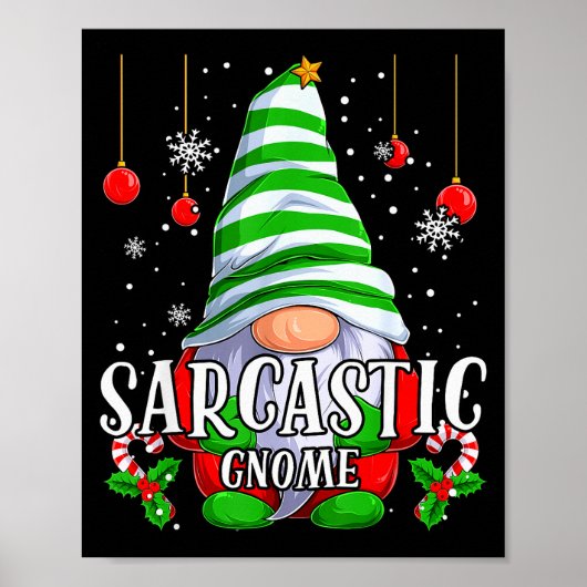 Sarcastic Gnome Christmas Pajamas Matching Family Poster (Vorne)