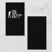 Sarcastic Golf Joke Golfplatz Spaß Golfing Visitenkarte (Vorne/Hinten)