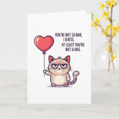 Sarcastic Grumpy Cat "At Least You're Not a Dog" Karte (Gelbe Blume)