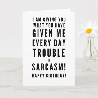 Sarcastic Happy Birthday Wünsche für die besten Fr Karte