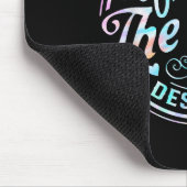 Sarcastic Have The Day You Deserve Motivational Ti Mousepad (Ecke)