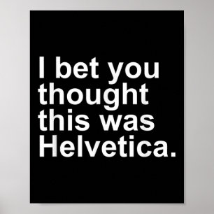 Sarcastic Helvetica Design Geschenkartikel Grafikd Poster
