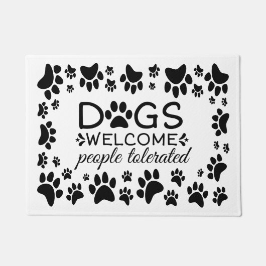 Sarcastic Hunde willkommen Leute geduldet Fußmatte (Vorderseite)