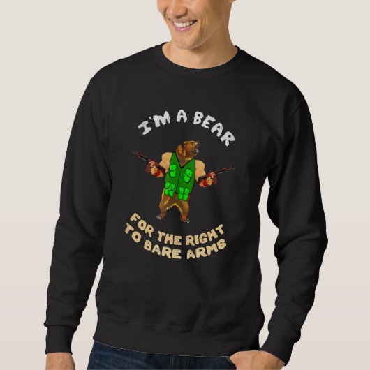 Sarcastic Im Bären für die Rechte von Waffen 2. Än Sweatshirt (Vorderseite)