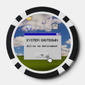 Sarcastic IT Retirement System Shutdown Betting Pokerchips (Rückseite)