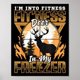 Sarcastic Jagd Funny Im Fitness Hirsch in meinem Poster