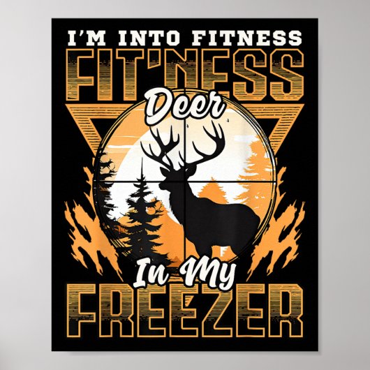 Sarcastic Jagd Funny Im Fitness Hirsch in meinem Poster (Vorne)