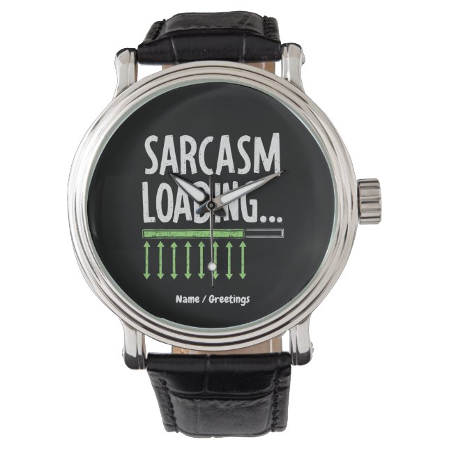 Sarcastic Kommentar Laden Bitte warten Sie ein kur Armbanduhr (Vorderseite)