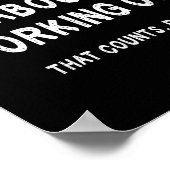 Sarcastic Lazy Workout Saying Funny Working Out Mo Poster (Ecke)