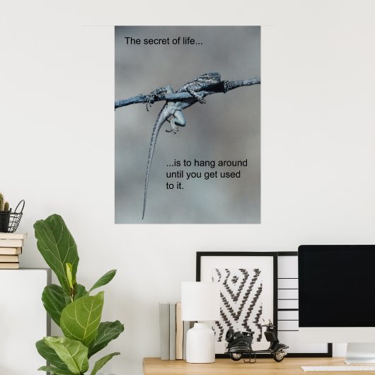 Sarcastic Lizard Secret of Life Poster (Heimbüro)