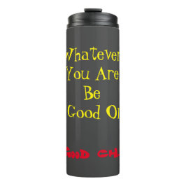 Sarcastic Motivierend Typographic Thermal Tumbler Thermosbecher