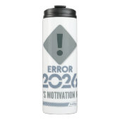 Sarcastic New Year Resolution Thermal Tumbler Thermosbecher (Vorderseite)