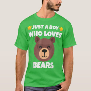 Sarcastic nur ein Junge, der Lieben Bears Addict M T-Shirt