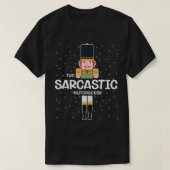 Sarcastic Nutcracker Family Matching Funny Gift Pa T-Shirt (Design vorne)
