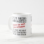 Sarcastic Offense Funny Mug Quotes Redewendungen Kaffeetasse (Vorderseite Links)