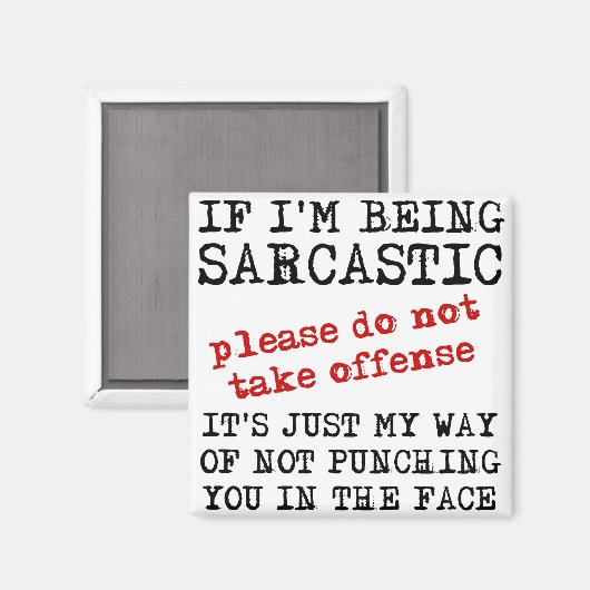Sarcastic Offensive Funny Kühlschrankmagnet Quotes (Vorderseite/Rückseite)