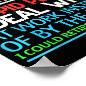 Sarcastic Office Humor Funny Work Quote Ing People Poster (Ecke)