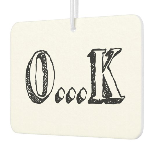 Sarcastic OK Autolufterfrischer (Links)